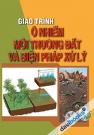 Giáo Trình Ô Nhiễm Môi Trường Và Biện Pháp Xử Lý