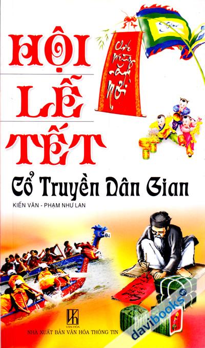 Hội Lễ Tết - Cổ Truyền Dân Gian