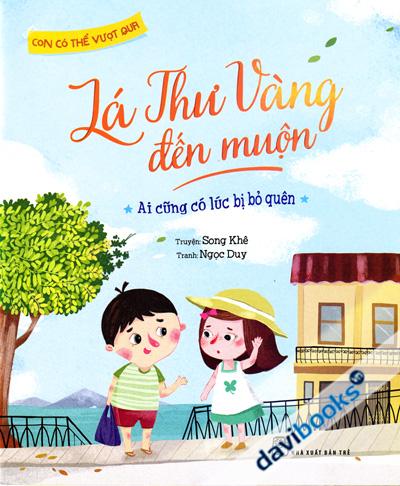 Ai Cũng Có Lúc Bị Bỏ Quên - Lá Thư Vàng Đến Muộn