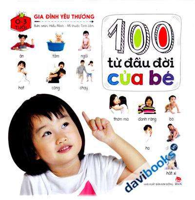 100 Từ Đầu Đời Của Bé - Gia Đình Yêu Thương