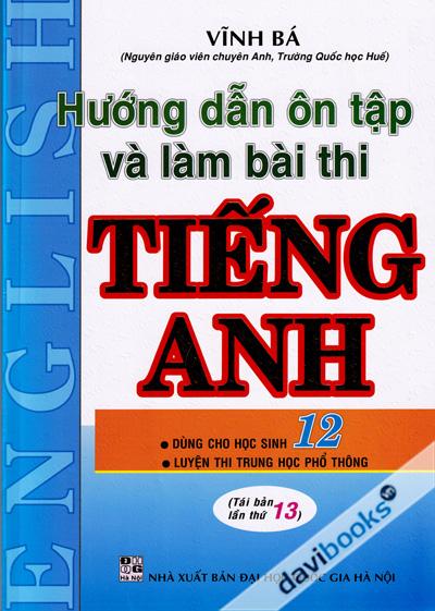 Hướng Dẫn Ôn Tập Và Làm Bài Thi Tiếng Anh 