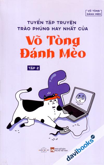 Tuyển Tập Truyện Trào Phúng Hay Nhất Của Võ Tòng Đánh Mèo Tập 2