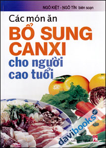 Các Món Ăn Bổ Sung Canxi Cho Người Cao Tuổi
