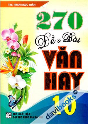 270 Đề Và Bài Văn Hay 10
