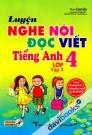 Luyện Nghe Nói Đọc Viết Tiếng Anh Lớp 4 Tập 2 Kèm CD