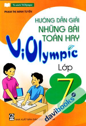 Hướng Dẫn Giải Những Bài Toán Hay Violympic Lớp 7 