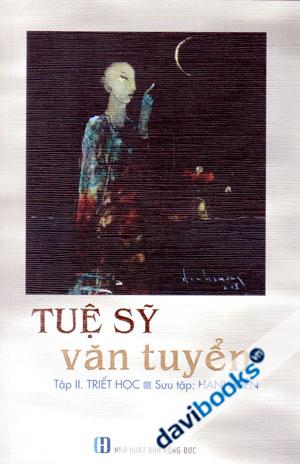 Tuệ Sỹ Văn Tuyển - Tập 2 (Triết học)