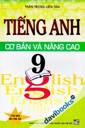 Tiếng Anh Cơ Bản Và Nâng Cao 9 Tái Bản Lần Thứ Tư