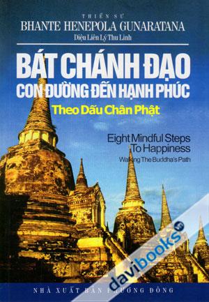 Bát Chánh Đạo Con Đường Đến Hạnh Phúc