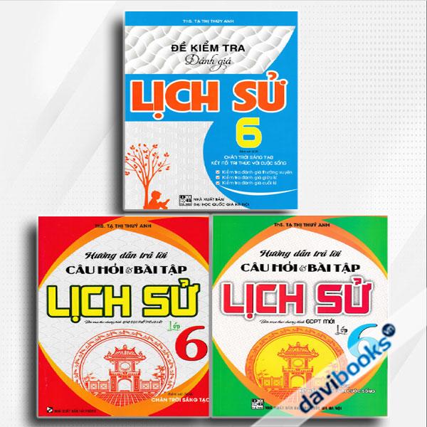Combo Đề Kiểm Tra Đánh Giá Lịch Sử Lớp 6 + Hướng Dẫn Trả Lời Câu Hỏi Và Bài Tập Lịch Sử Lớp 6 (Bám Sát SGK Chân Trời Sáng Tạo Và Kết Nối Tri Thức Với Cuộc Sống, 3 Cuốn)