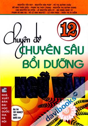 Chuyên đề Chuyên Sâu Bồi Dưỡng Ngữ Văn 12