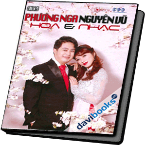 Hoa Và Nhạc Phương Nga Và Nguyên Vũ (Vol.3)
