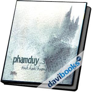 Tình Hoài Hương Phạm Duy (Vol. 3)