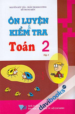 Ôn Luyện Và Kiểm Tra Toán 2 Tập 1