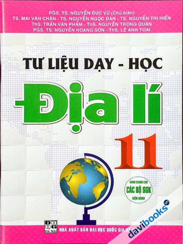 Tư Liệu Dạy Và Học Địa Lý Lớp 11 (Bộ SGK Hiện Hành)