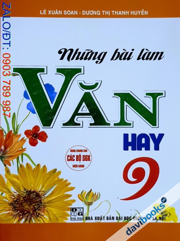 Những Bài Làm Văn Hay 9 (Bộ SGK Hiện Hành)