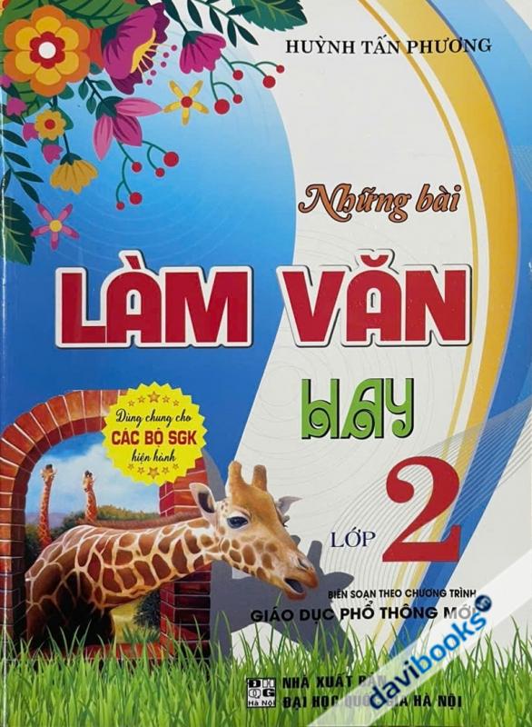 Những Bài Làm Văn Hay 2 (Bộ SGK Hiện Hành)