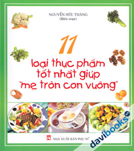 11 Loại Thực Phẩm Tốt Nhất Giúp 