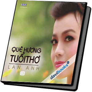 Quê Hương Tuổi Thơ Lan Anh