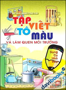 Tập viết tô màu và làm quen môi trường: Dụng cụ nhà bếp