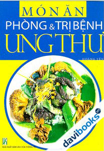 Món Ăn Phòng Và Trị Bệnh Ung Thư