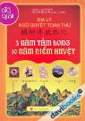 Địa Lý Ngũ Quyết Toàn Thư - 3 Năm Tầm Long 10 Năm Điểm Huyệt