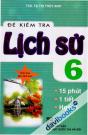 Đề Kiểm Tra Lịch Sử 6 Đề Kiểm Tra Lịch Sử 6