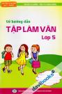 Vở Hướng Dẫn Tập Làm Văn Lớp 5 (Quyển 2)