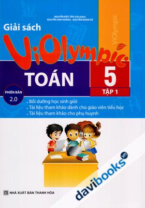 Giải Sách ViOlympic Toán 5 Tập 1 (Phiên Bản 2.0)