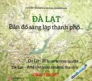 Đà Lạt Bản Đồ Sáng Lập Thành Phố... Đà Lạt Bản Đồ Sáng Lập Thành Phố...