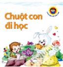Chuyện kể Cho Bé - Chuột Con Đi Học