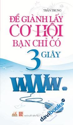 Để Giành Lấy Cơ Hội Bạn Chỉ Có 3 Giây