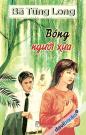 Bóng Người Xưa - Bà Tùng Long