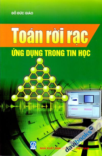 Toán Rời Rạc Ứng Dụng Trong Tin Học