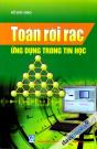 Toán Rời Rạc Ứng Dụng Trong Tin Học Toán Rời Rạc Ứng Dụng Trong Tin Học