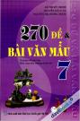 270 Đề Và Bài Văn Mẫu 7