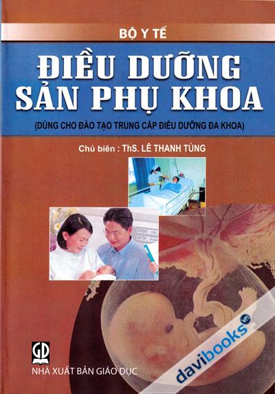 Điều Dưỡng Sản Phụ Khoa Dùng Cho Đào Tạo Trung Cấp Điều Dưỡng Đa Khoa