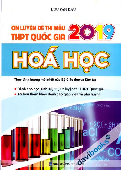 Ôn Luyện Đề Thi Mẫu THPT Quốc Gia 2019 Hóa Học
