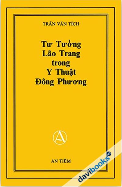 Tư Tưởng Lão Trang Trong Y Thuật Đông Phương