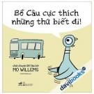 Bồ Câu Cực Thích Những Thứ Biết Đi!