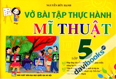 Vở Bài Tập Thực Hành Mĩ Thuật Lớp 5