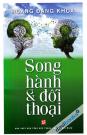 Song Hành Và Đối Thoại