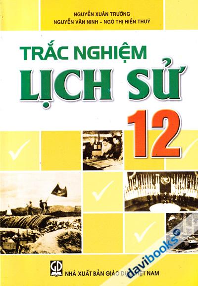 Trắc Nghiệm Lịch Sử 12