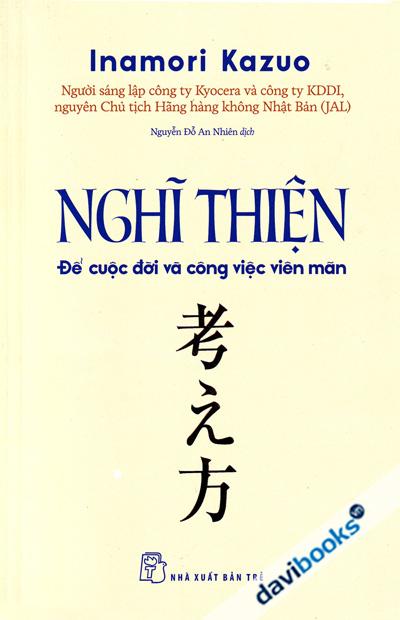 Nghĩ Thiện Để Cuộc Đời Và Công Việc Viên Mãn