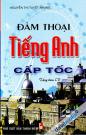 Đàm Thoại Tiếng Anh Cấp Tốc (Kèm CD)