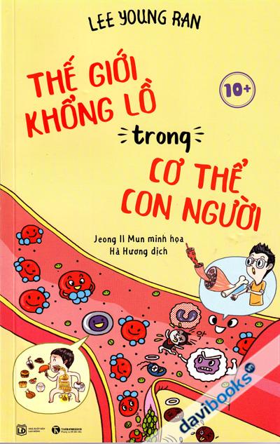 Thế Giới Khổng Lồ Trong Cơ Thể Con Người