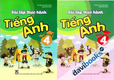 Bài Tập Thực Hành Tiếng Anh 4 (Tập 1 Tập 2)