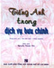Tiếng Anh Trong Dịch Vụ Bưu Chính - Kèm 1 CD