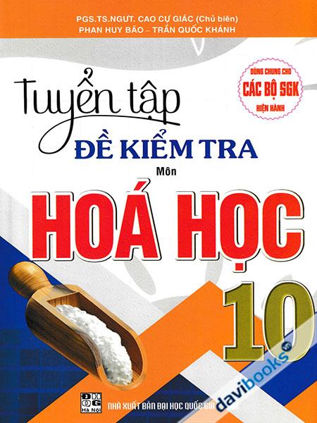 Tuyển Tập Đề Kiểm Tra Môn Hóa Học 10 (Biên Soạn Theo Chương Trình GDPT Mới)