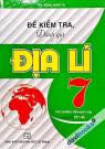 Đề Kiểm Tra, Đánh Giá Địa Lí 7 (Theo Chương Trình GDPT Mới Bám sát SGK Kết Nối)